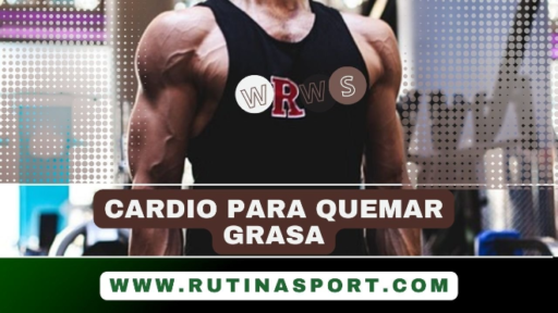 Rutina sport quema grasa